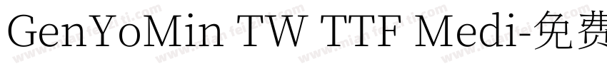 GenYoMin TW TTF Medi字体转换